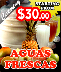 Catering Aguas Frescas Mexican Fast Food antioch